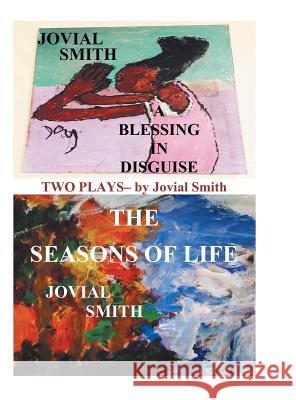 A Blessing in Disguise / The Seasons of Life Jovial Nicole Smith 9781532033049 iUniverse - książka