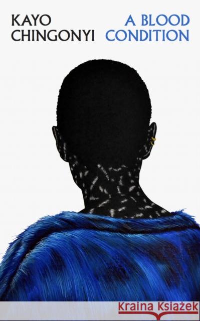 A Blood Condition Kayo Chingonyi 9781784743901 Vintage Publishing - książka