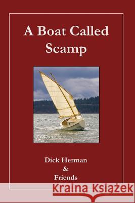 A Boat Called Scamp Dick Herman 9781495964053 Createspace - książka