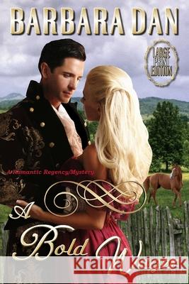 A Bold Wager Barbara Dan 9781986506960 Createspace Independent Publishing Platform - książka