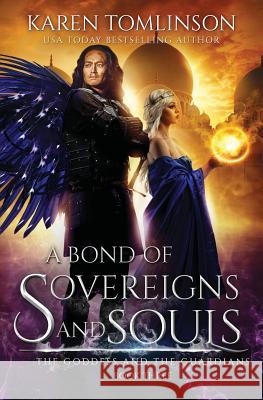 A Bond of Sovereigns and Souls Karen Tomlinson 9781719087186 Createspace Independent Publishing Platform - książka