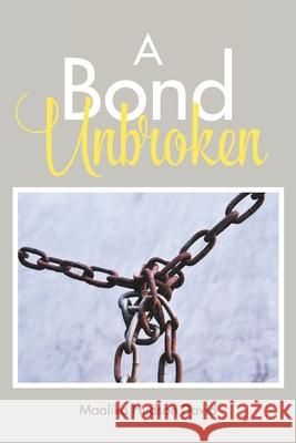 A Bond Unbroken Maalika Hudson David 9781645695783 Christian Faith - książka