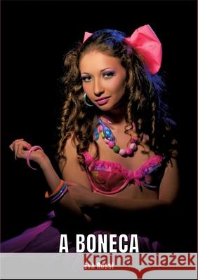 A boneca: Contos de Sexo Expl?cito para Adultos Eva Rossi 9783384293909 Eva Rossi - książka