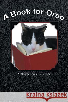 A Book for Oreo Caralee a. Jardine 9781773022017 Caralee Jardine - książka