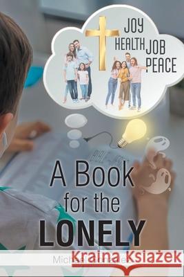 A Book for the Lonely Michael Gonzalez 9781098068929 Christian Faith - książka