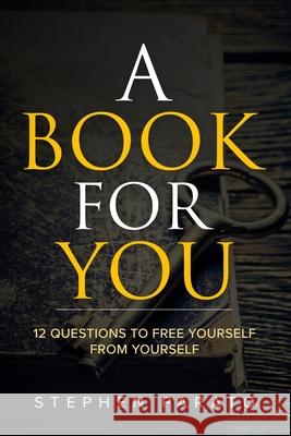 A Book For You Stephen Parato 9781734105407 Stephen Parato - książka