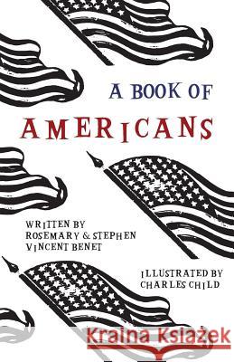 A Book of Americans: Illustrated by Charles Child Benét, Stephen Vincent 9781528700092 Read Books - książka
