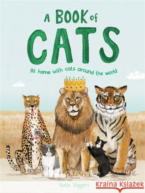 A Book of Cats: At home with cats around the world Phaidon 9781913947231 Hachette Children's Group - książka