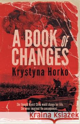 A Book of Changes Krystyna Horko Jessica Bell Jennifer Barclay 9782956816812 Krstyna Horko - książka