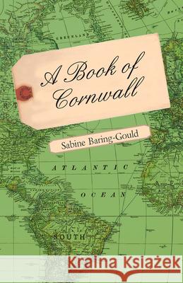 A Book of Cornwall Baring-Gould, Sabine 9781443786584  - książka