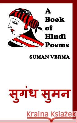 A Book of Hindi Poems Suman Verma 9781482687941 Createspace Independent Publishing Platform - książka