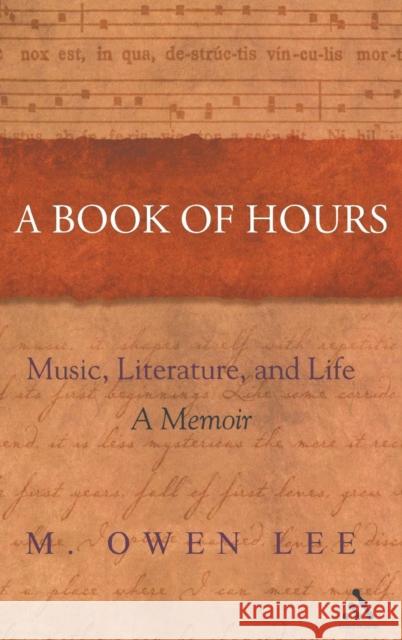 A Book of Hours: A Roman Memoir M. Owen Lee 9780826415868 Bloomsbury Publishing PLC - książka