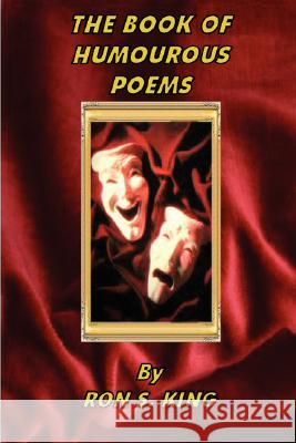 A Book of Humorous Poems. RON S KING 9781847992796 Lulu.com - książka
