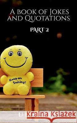 A book of Jokes and Quotations Part 2 U N   9781647330125 Notion Press - książka