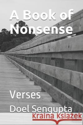 A Book of Nonsense: Verses Doel Sengupta 9781077347533 Independently Published - książka