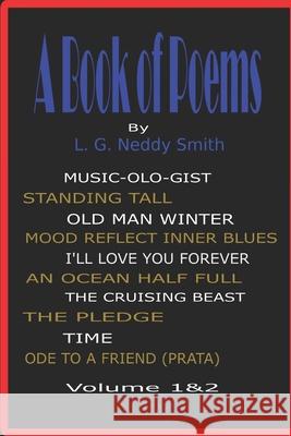 A Book of Poems Lester G. Neddy Smith 9781090359513 Independently Published - książka