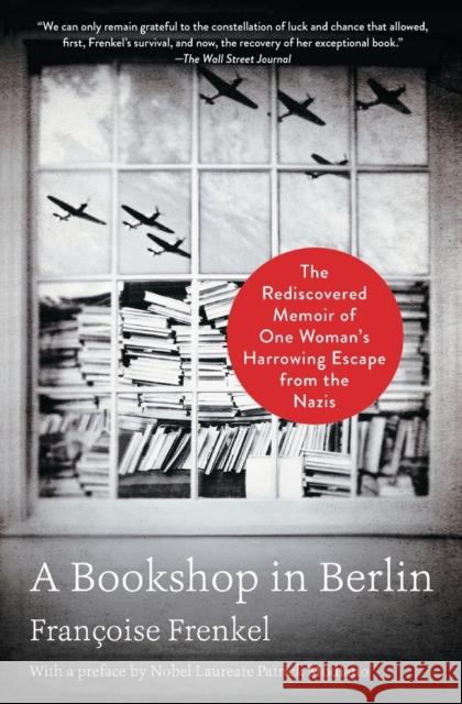 A Bookshop in Berlin: The Rediscovered Memoir of One Woman's Harrowing Escape from the Nazis To Be Confirmed 9781501199851 Atria Books - książka