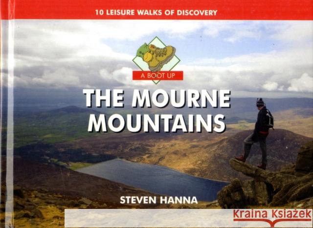 A Boot Up the Mourne Mountains: 10 Leisure  Walks of Discovery Steve Hanna 9781906887063 PiXZ Books - książka
