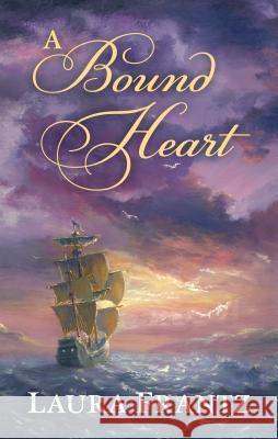 A Bound Heart Laura Frantz 9781432859817 Thorndike Press Large Print - książka