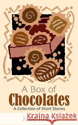 A Box of Chocolates: A Collection of Short Stories Idada, Jude 9781412010269 Trafford Publishing - książka