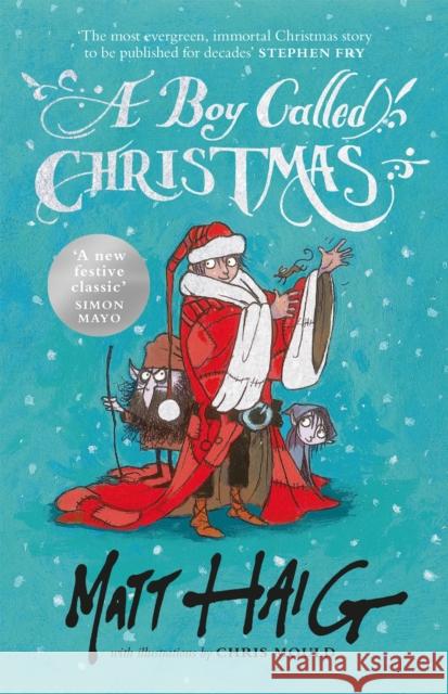 A Boy Called Christmas Matt Haig 9781782117896 Canongate Books - książka