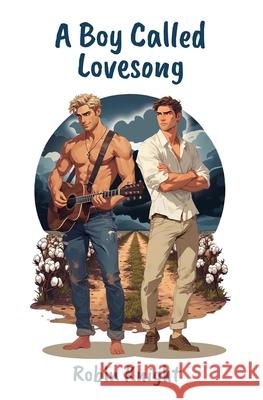 A Boy Called Lovesong Robin Knight 9798303753600 Independently Published - książka