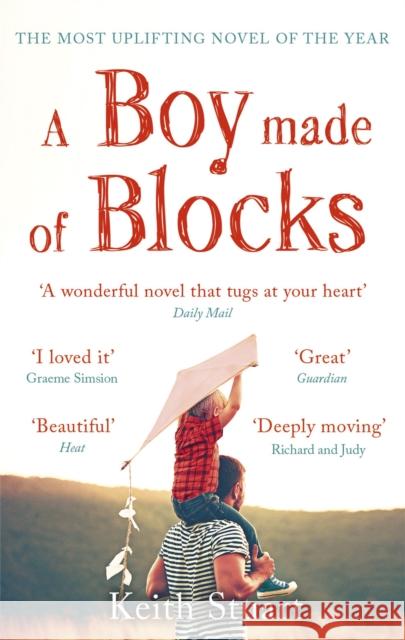 A Boy Made of Blocks: The most uplifting novel of the year Stuart, Keith 9780751563290 Little, Brown Book Group - książka