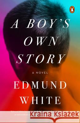 A Boy's Own Story Edmund White 9780143114840 Penguin Books - książka