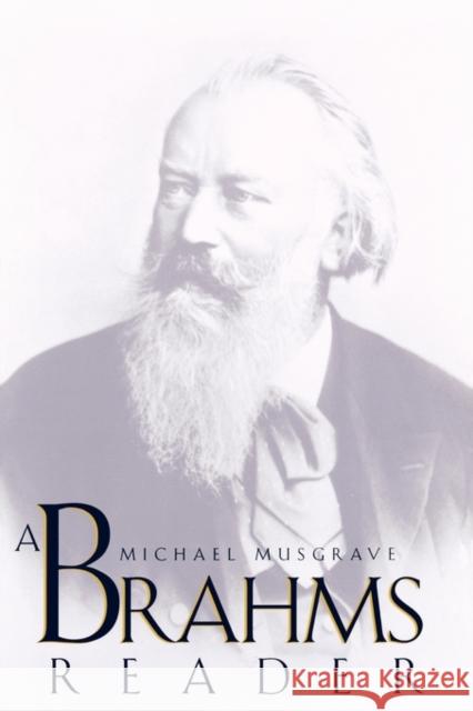 A Brahms Reader Michael Musgrave 9780300091991 Yale University Press - książka