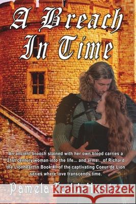 A Breach In Time: A Medieval Time Travel Romance Todd-Hunter, Pamela 9781913264154 Mirador Publishing - książka