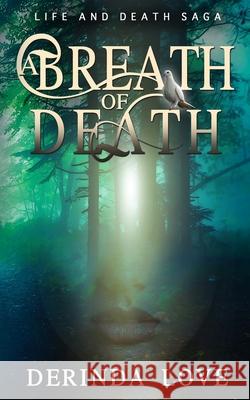 A Breath of Death D. Love 9781499260106 Createspace - książka