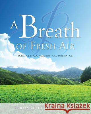 A Breath of Fresh Air Bernard Edward Bharat 9781498451239 Xulon Press - książka