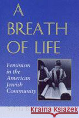 A Breath of Life Sylvia Barack Fishman 9780874517064 Brandeis University Press - książka