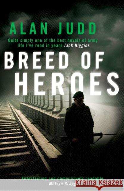 A Breed of Heroes Alan Judd 9781847397720  - książka