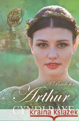 A Bride for Arthur Cyndi Raye   9798215517239 Lorah Publishing - książka