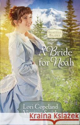 A Bride for Noah Lori Copeland, Virginia Smith 9781410460776 Cengage Learning, Inc - książka