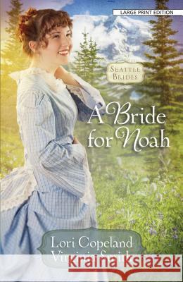 A Bride for Noah Lori Copeland Virginia Smith 9781594154843 Christian Large Print - książka