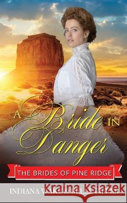 A Bride in Danger Belle Fiffer, Indiana Wake 9798846628328 Independently Published - książka