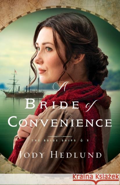 A Bride of Convenience Jody Hedlund 9780764232978 Bethany House Publishers - książka