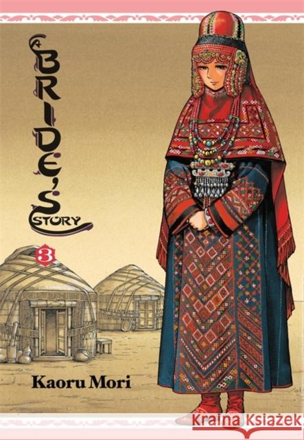 A Bride's Story, Vol. 3 Kaoru Mori 9780316210348 WARNER INTERNATIONAL - książka