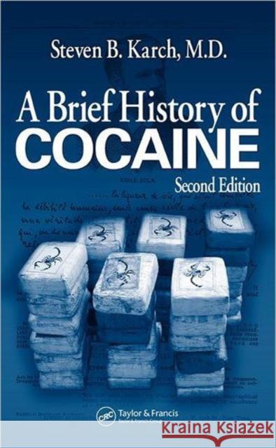 A Brief History of Cocaine Steven B. Karch 9780849397752 CRC - książka