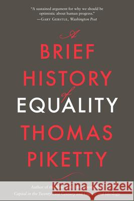 A Brief History of Equality Thomas Piketty 9780674295469 Harvard University Press - książka