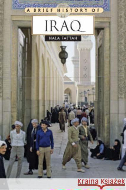 A Brief History of Iraq Hala Fattah 9780816077373 Checkmark Books - książka