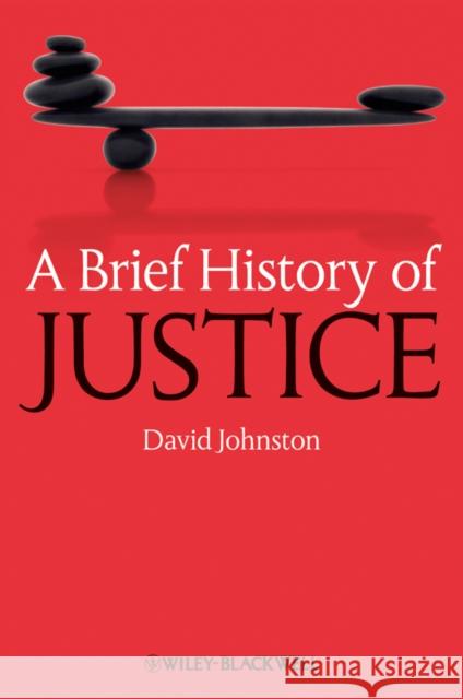 A Brief History of Justice David Johnston 9781405155779 Wiley-Blackwell - książka