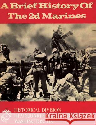 A Brief History of the 2d Marines Kane Usmc, Robert J. 9781481985758 Createspace - książka
