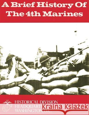 A Brief History of the 4th Marines U. S. Marin James S. Santelli 9781481985871 Createspace - książka