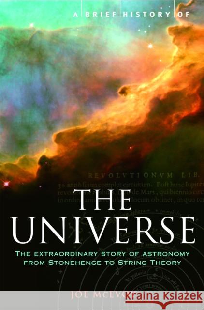 A Brief History of the Universe: From Ancient Babylon to the Big Bang J.P. McEvoy 9781845296841 CONSTABLE AND ROBINSON - książka