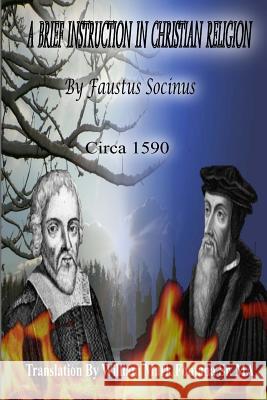 A Brief Instruction in Christian Religion William Fontan 9781492989592 Createspace - książka