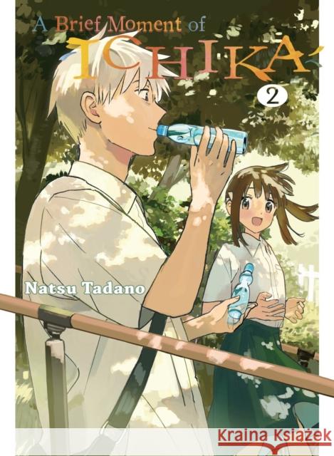 A Brief Moment of Ichika 2 Natsu Tadano 9781647291631 Vertical Inc. - książka