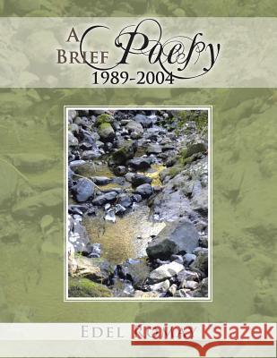 A Brief Poesy, 1989-2004 Edel Romay 9781463361501 Palibrio - książka